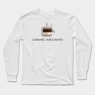 Hot caramel macchiato front view in flat design style Long Sleeve T-Shirt